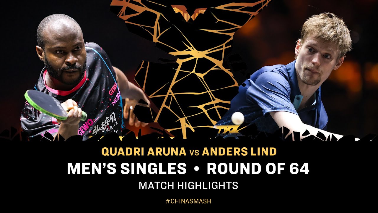 Quadri Aruna vs Anders Lind | MS R64 | #ChinaSmash 2025