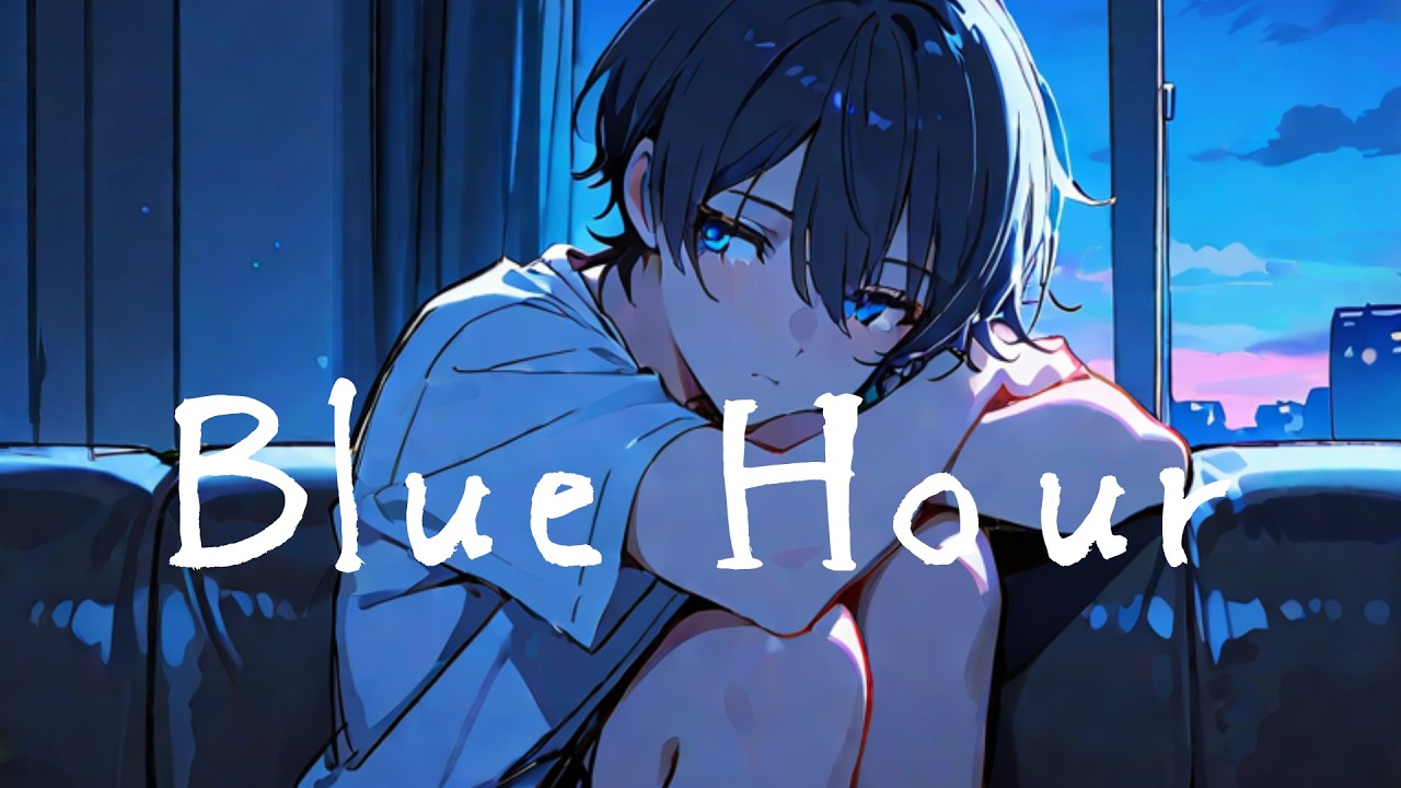 【MV】Blue Hour【オリジナル】