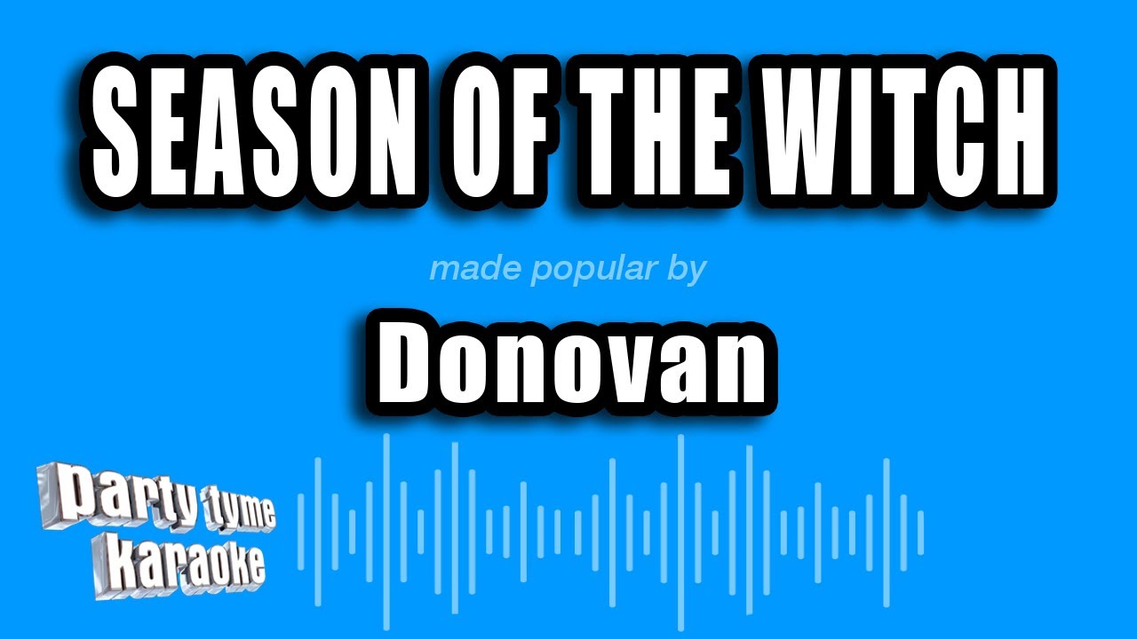 Donovan - Season of the Witch (Karaoke Version)