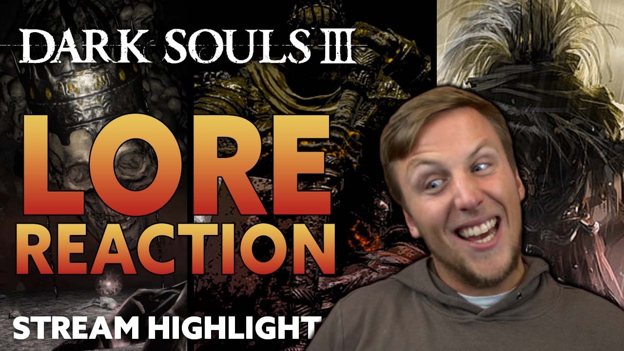 SOS Bros React - VaatiVidya Dark Souls 3 Lore - BOSS LORE!!