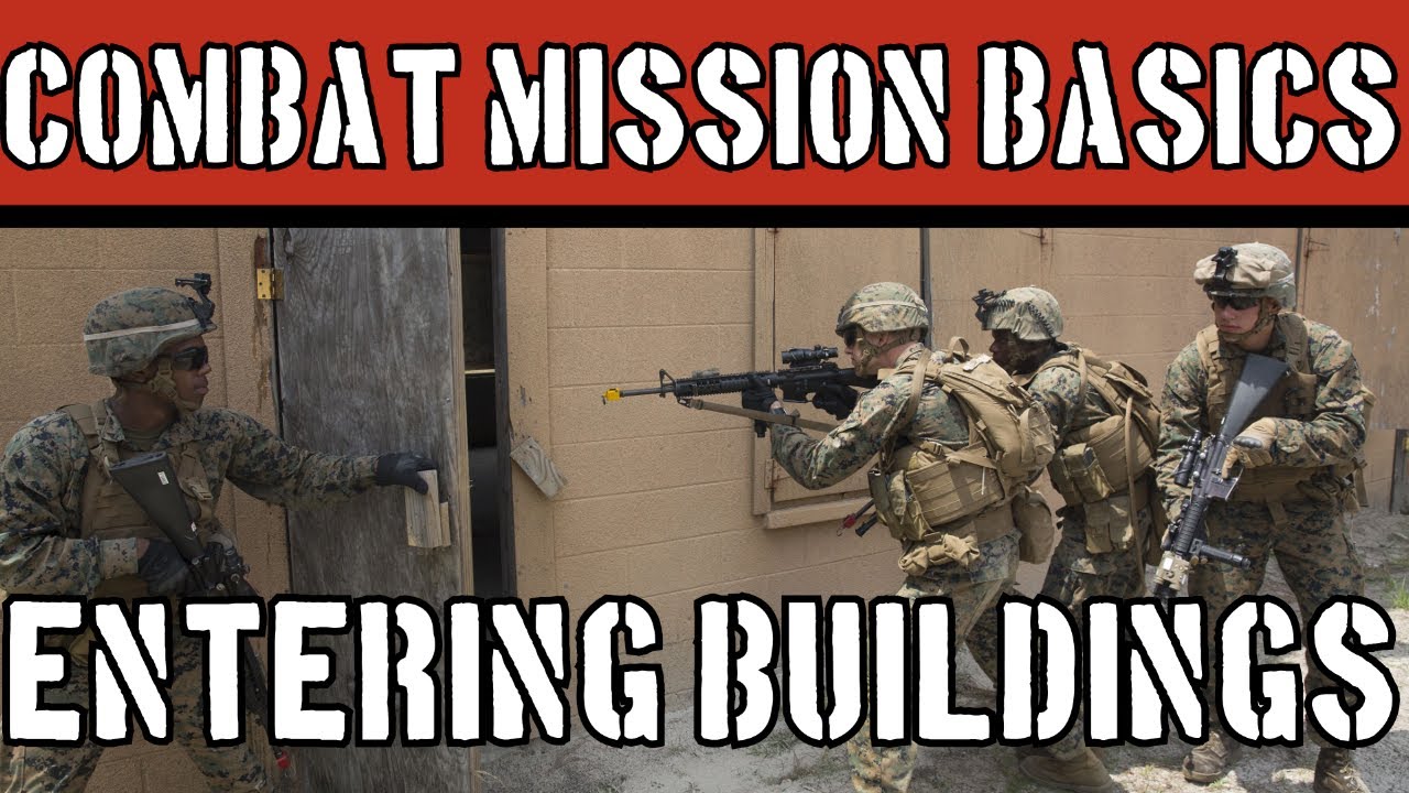 Combat Mission Basics: Orders to Enter Buildings With