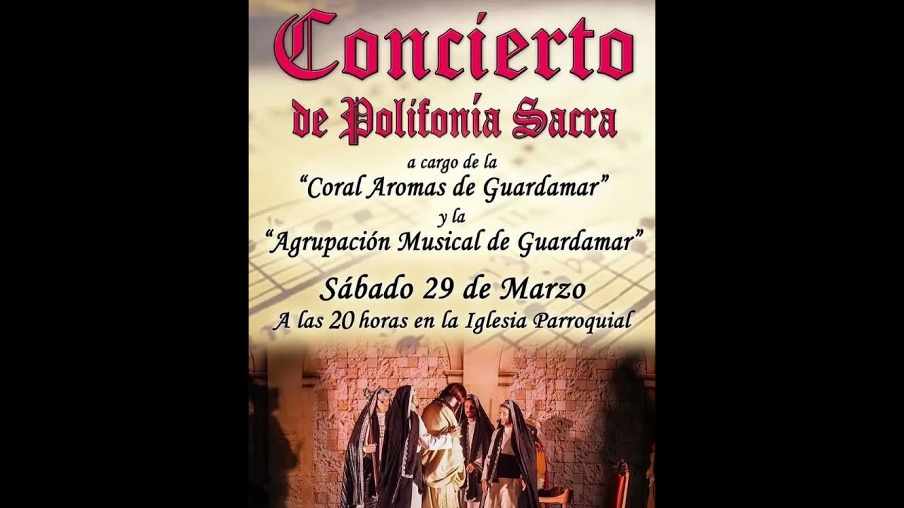CONCIERTO MÚSICA SACRA Y POLIFONIA AÑO 2025 - Banda de Música Agrupación Musical de Guardamar