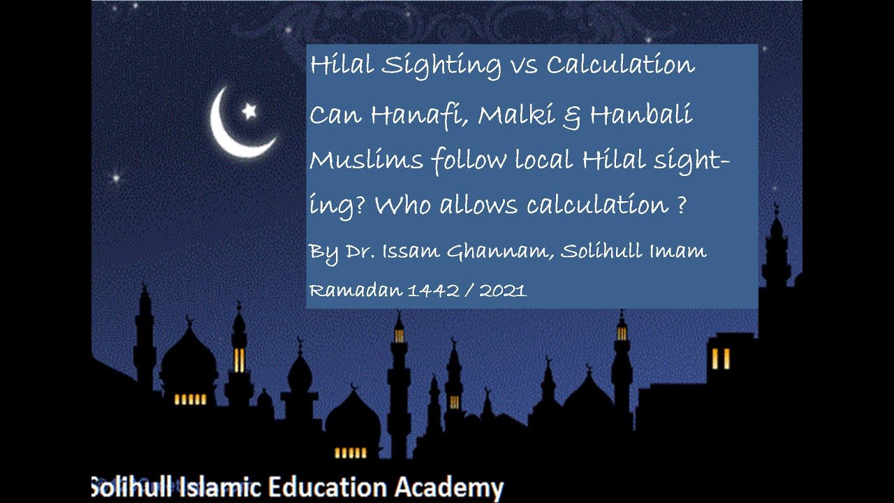 hilal sighting vs calculation