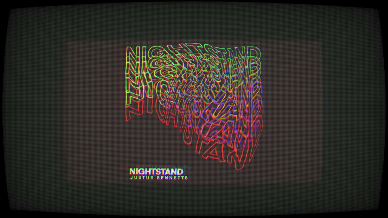 Nightstand - Justus Bennetts (OFFICIAL AUDIO)