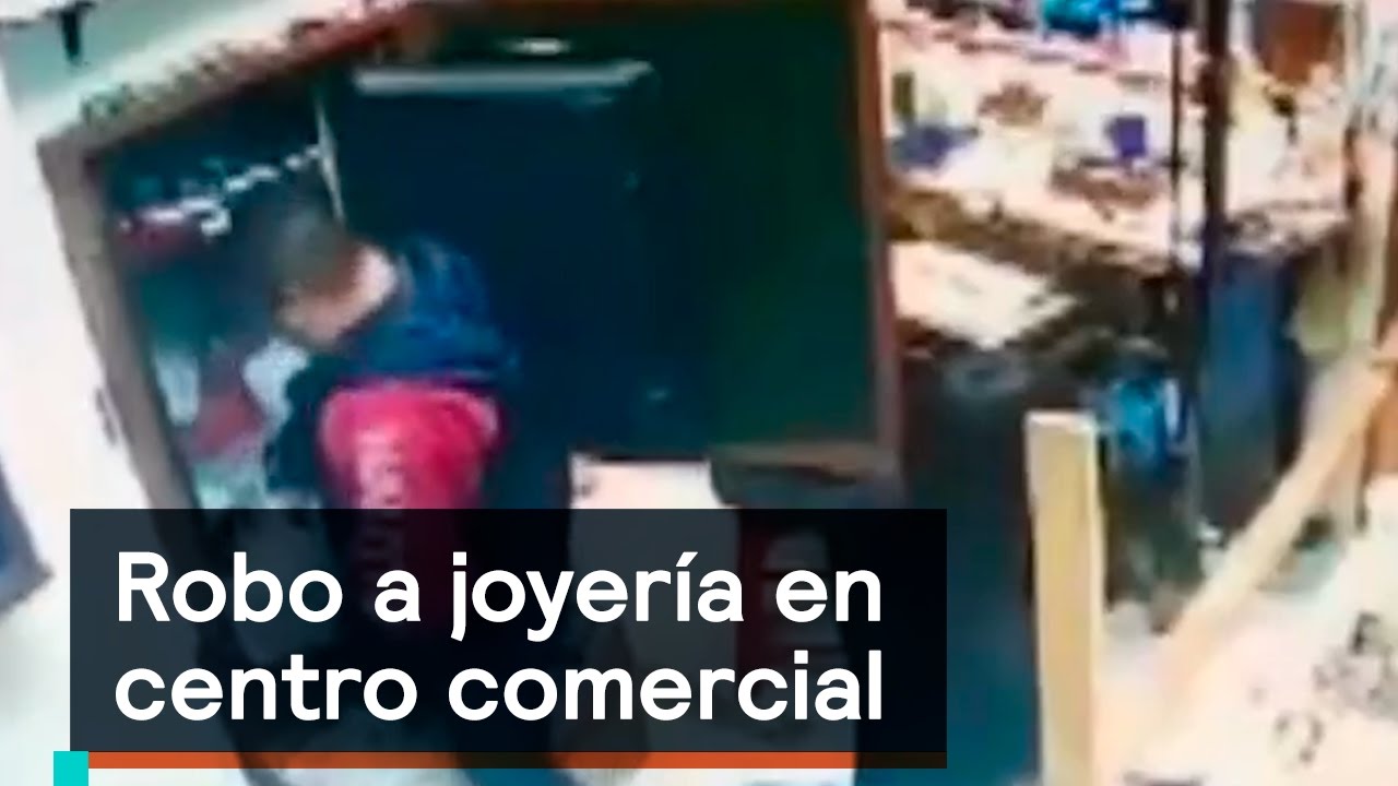 Robo a joyería en centro comercial - Crimen - Denise Maerker 10 en punto
