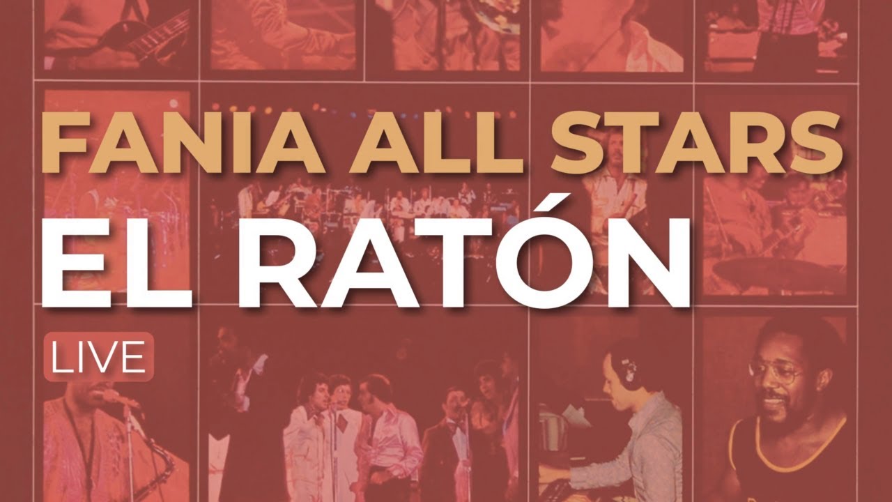 Fania All Stars - El Ratón (Live) (Audio Oficial)