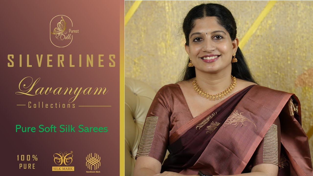 Pure Soft Silk | Lavanyam Collection | Silk Mark | Silverlines