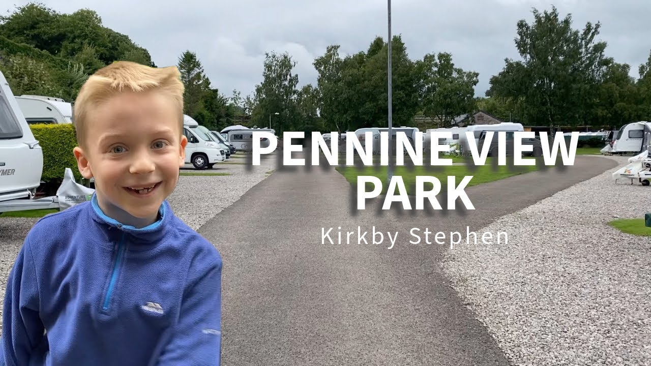 PENNINE VIEW PARK - Kirkby Stephen - Things to do in Cumbria
