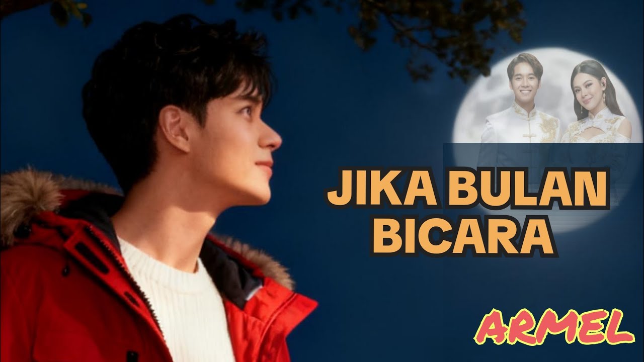 Jika bulan bicara - Armel