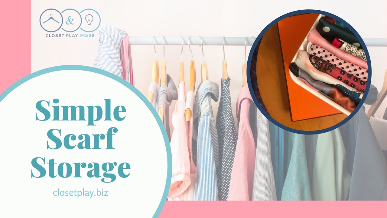 Super Easy Scarf Storage
