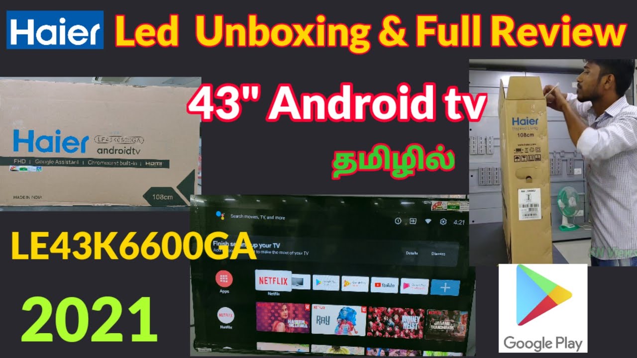 #haierAndroidTV unboxing and review  in tamil|SN Views|