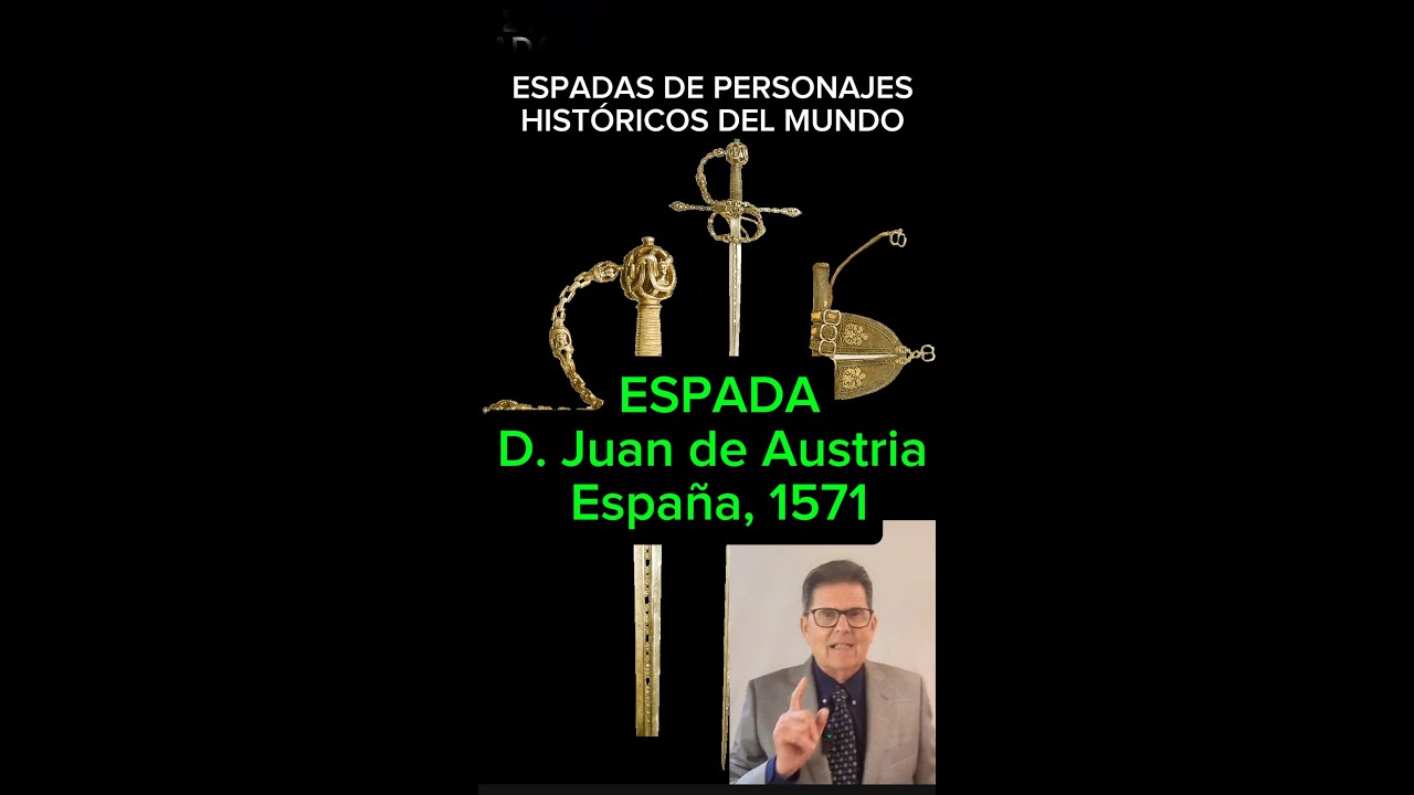 Espada don Juan de Austria. España, 1571