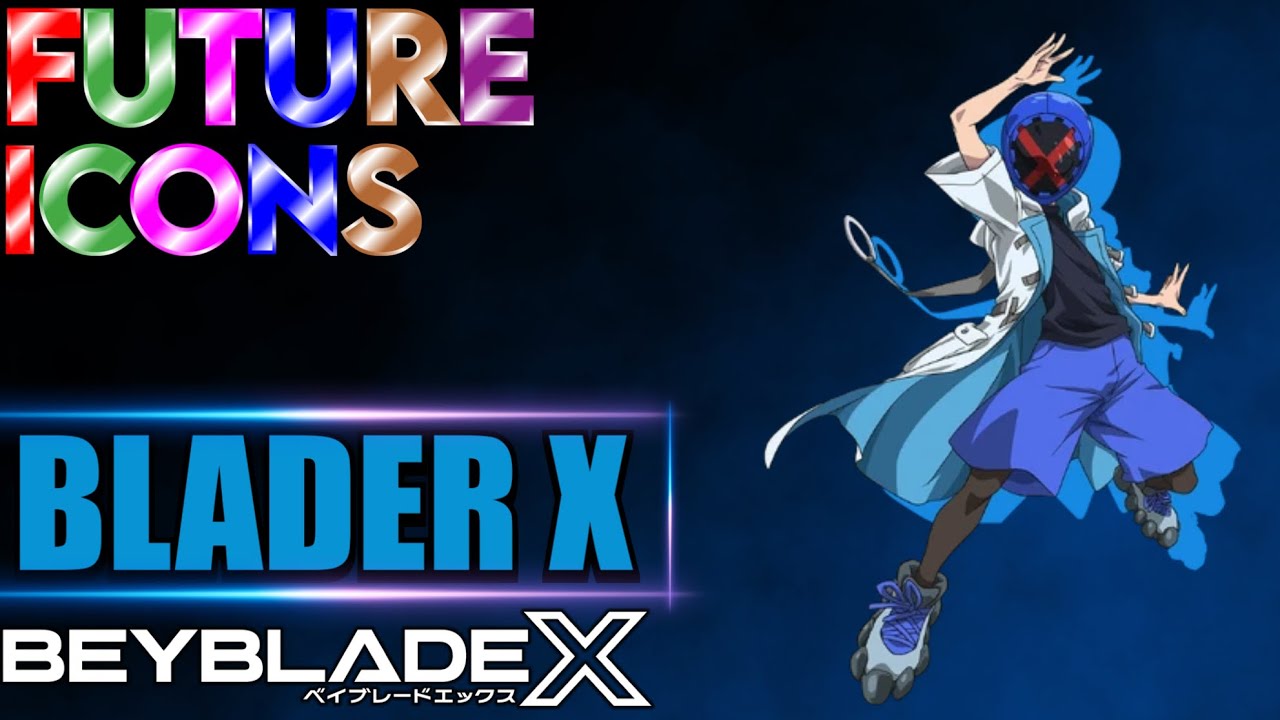 Future Icons Ep.1 BLADER X