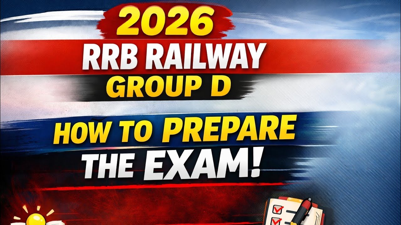 2026 RRB GROUP D EXAM| HOW TO PREPARE THE EXAM| FULL DETAILS 