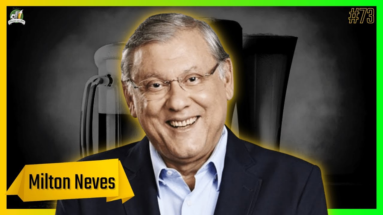 TOMANDO UMA COM... MILTON NEVES #73