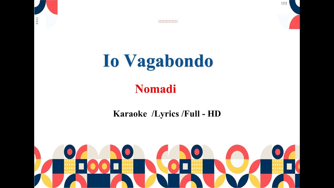 Nomadi   Io Vagabondo  Karaoke