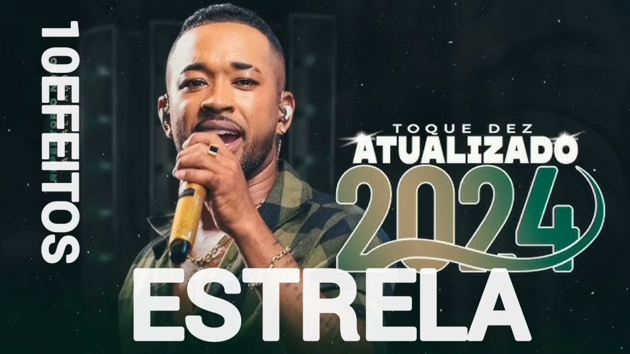 TOQUE DEZ ESTRELA ATUALIZADO 2025