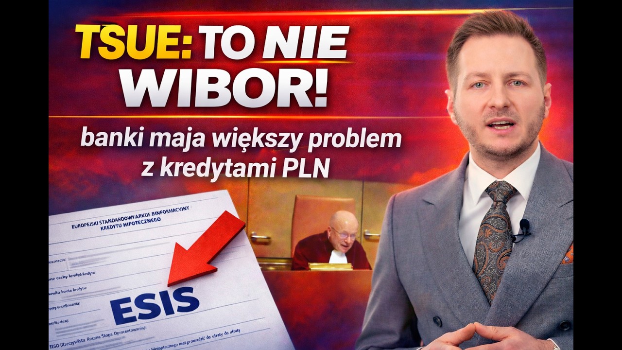 Nie WIBOR, a ESIS! Nowy sposób na unieważnienie kredytu w PLN po wyroku TSUE O WIBOR