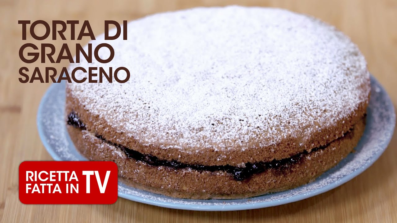 TORTA DI GRANO SARACENO di Benedetta Rossi - Ricetta TV Fatto in Casa per Voi
