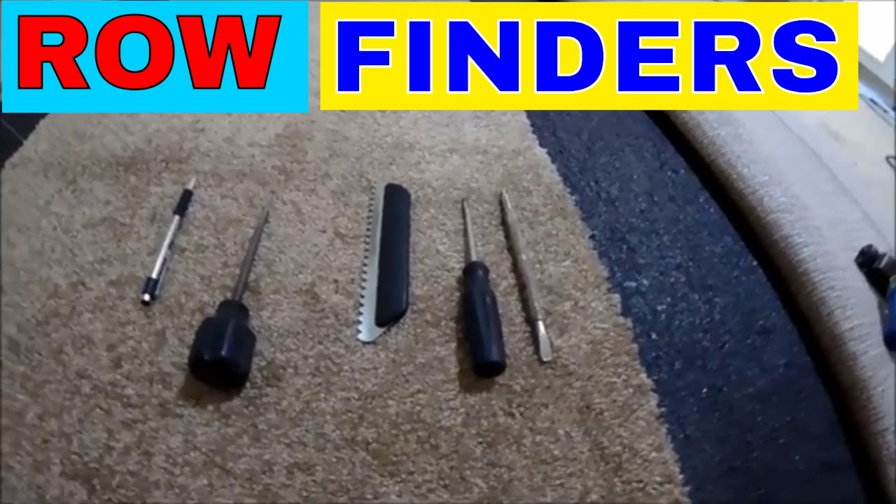 CARPET ROW FINDERS & HOW TO USE THEM