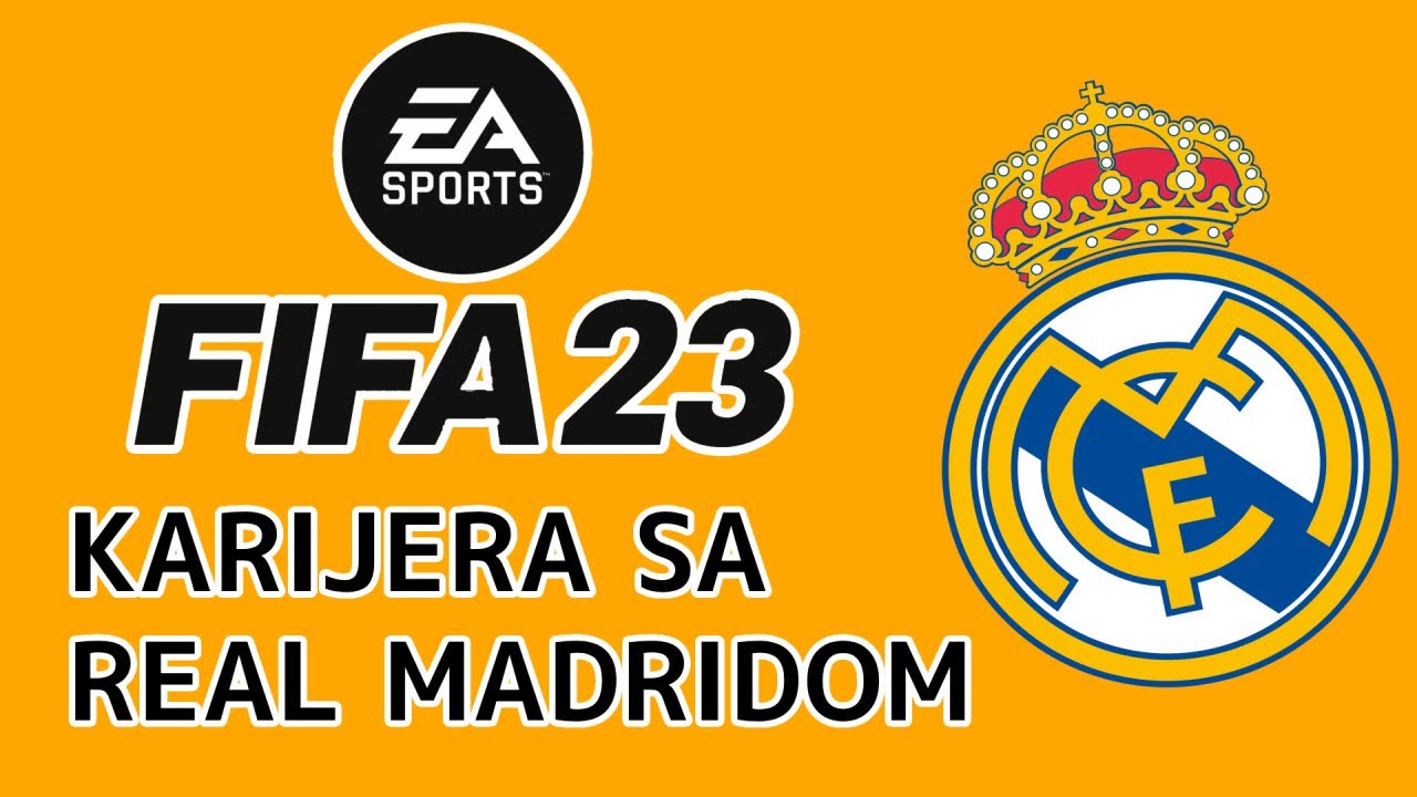 KARIJERA SA REAL MADRIDOM | FIFA 23 Karijera