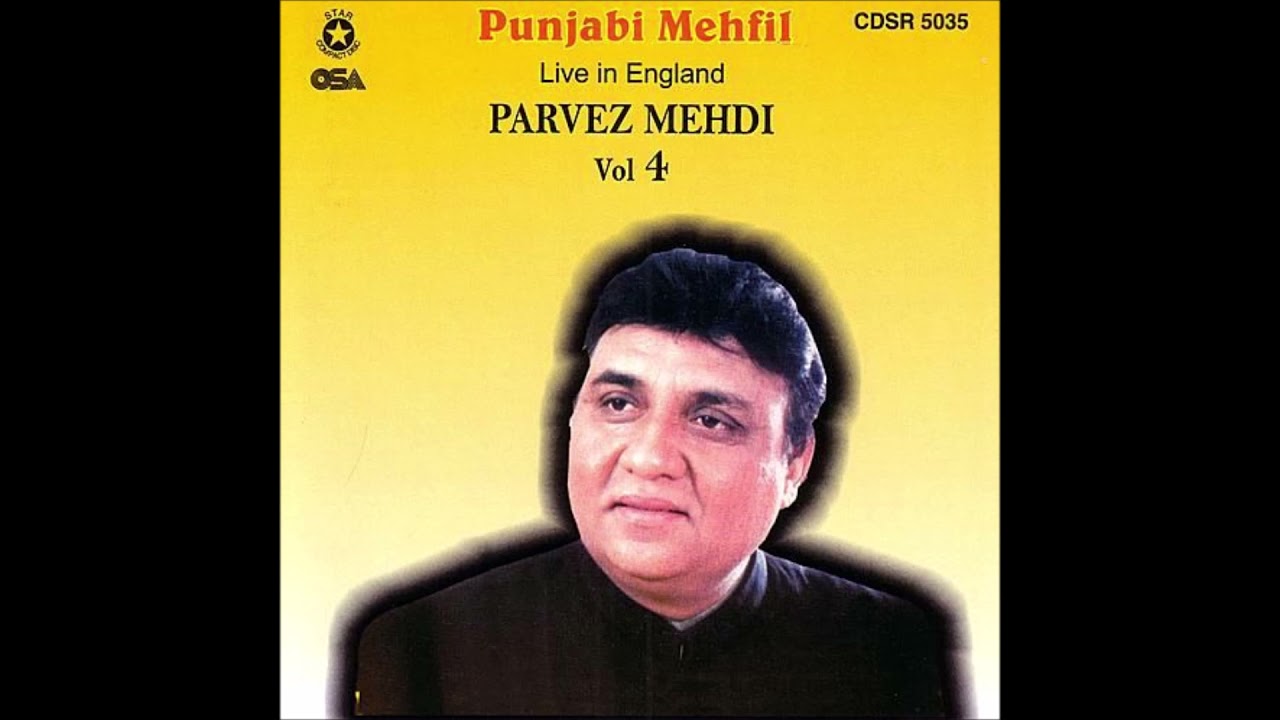 Goriye Main Jana Pardes | Pervaiz Mehdi | Live in England