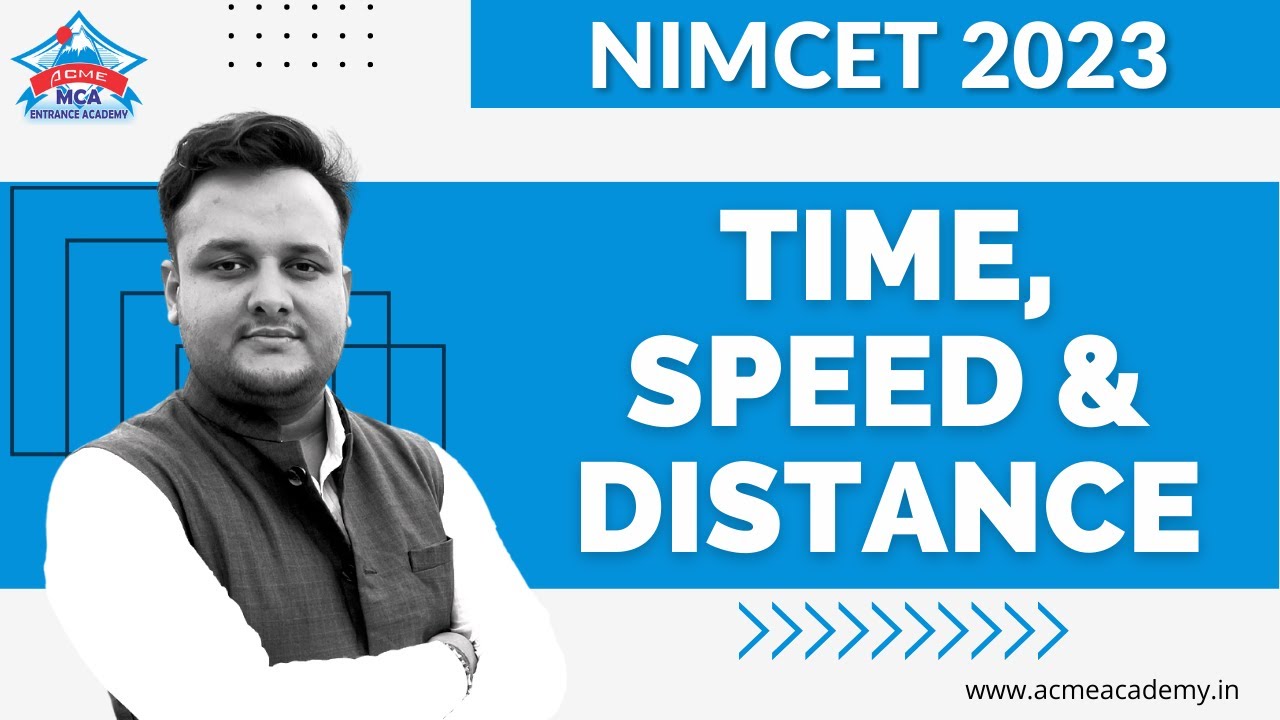 TIME, SPEED, & DISTANCE | Concept Boosting Lecture | NIMCET 2023 | CUET | Notification Out | IIT-JEE