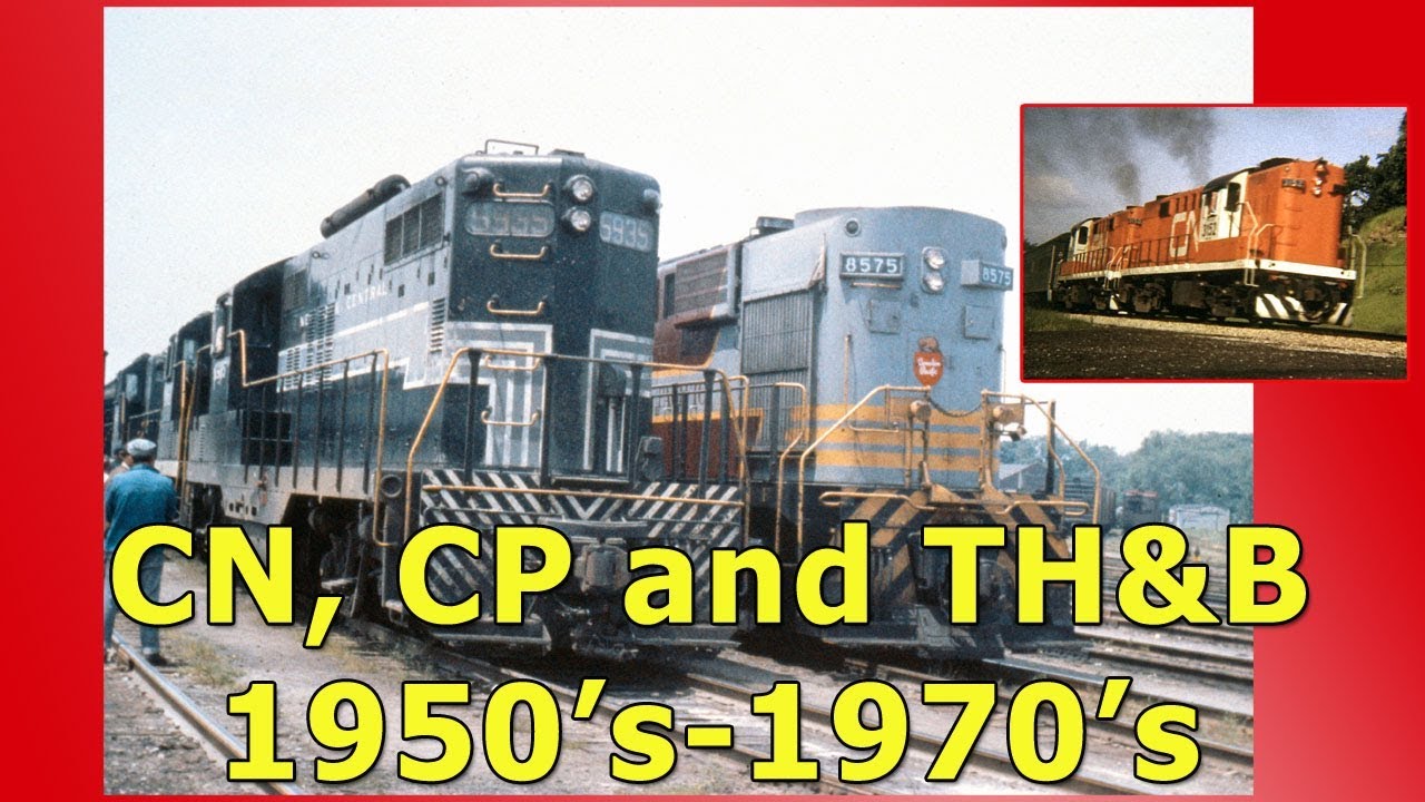 CN, CP and TH&B (Railroading in Hamilton Ontario Canada 1950's-1970's)