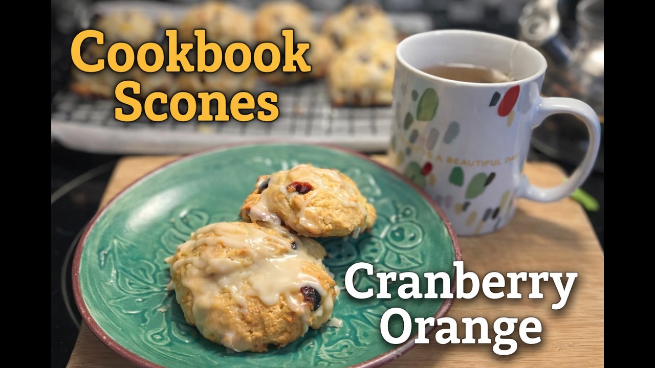 How to Make Cranberry Orange Scones | Cookbook Recipe Review