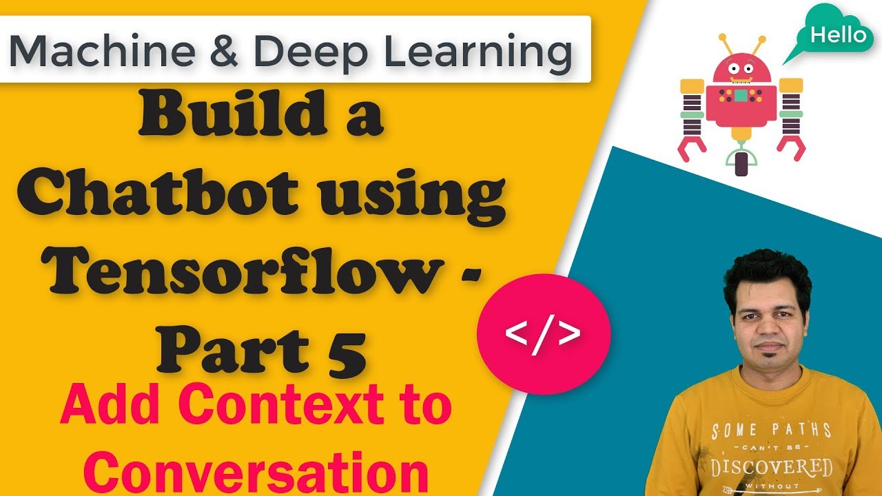 How to Build an amazing Contextual Chatbot using Tensorflow | Add context to Chatbot conversation