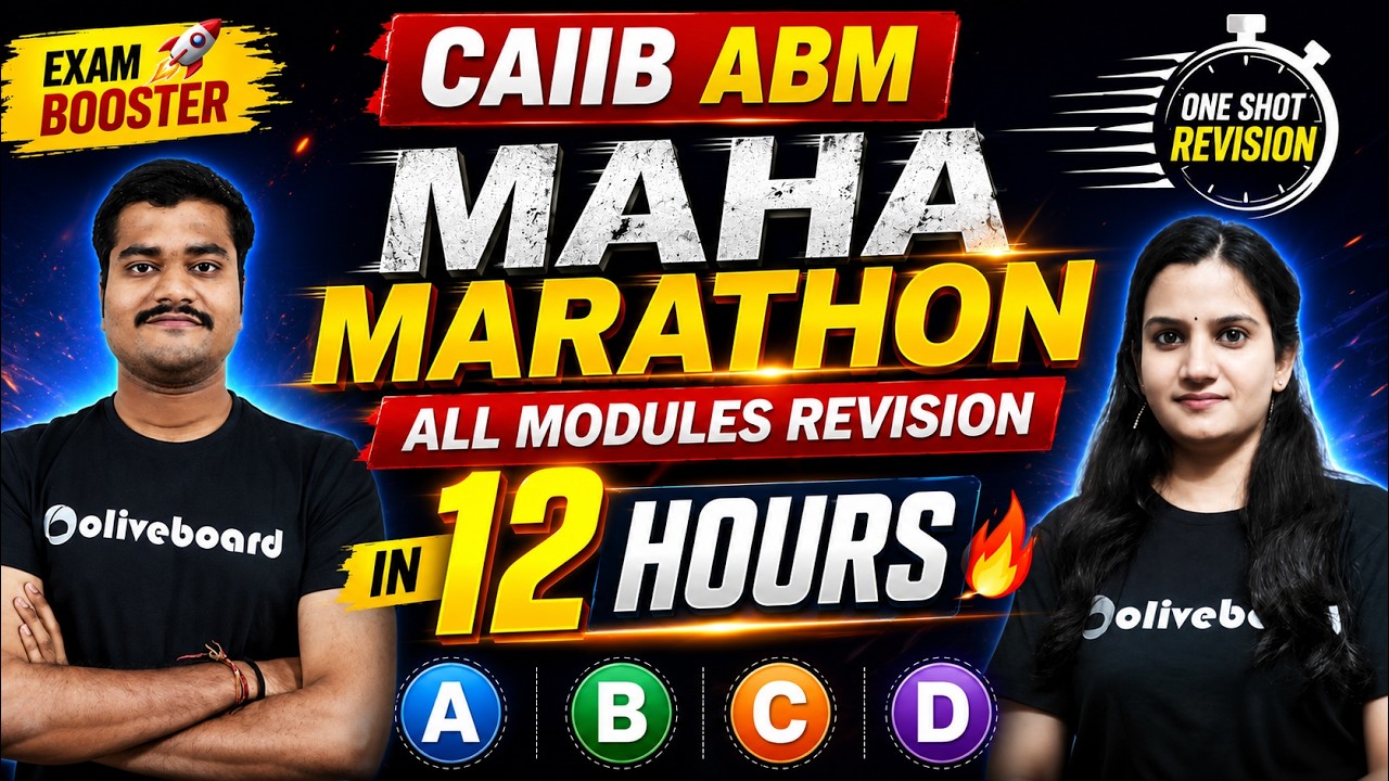 CAIIB ABM Marathon | All Modules Revision in 12 Hours | CAIIB June 2026 | CAIIB Oliveboard