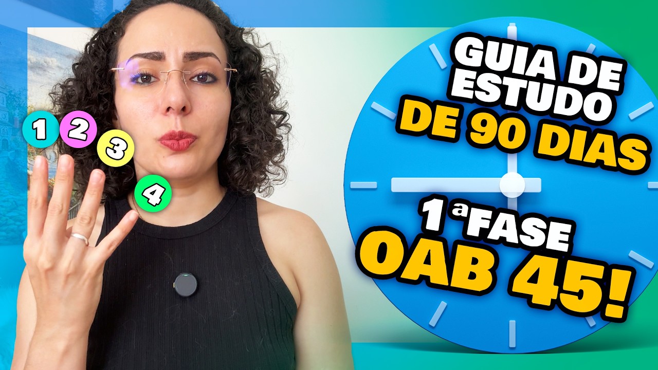 Como ESTUDAR para Exame 45 OAB em 90 DIAS? - OAB 2025