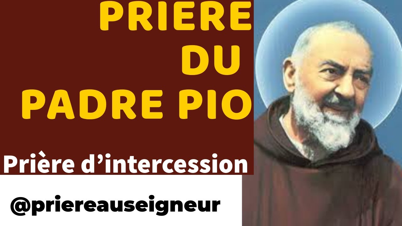 PRIERE DU PADRE PIO Prière d’intercession