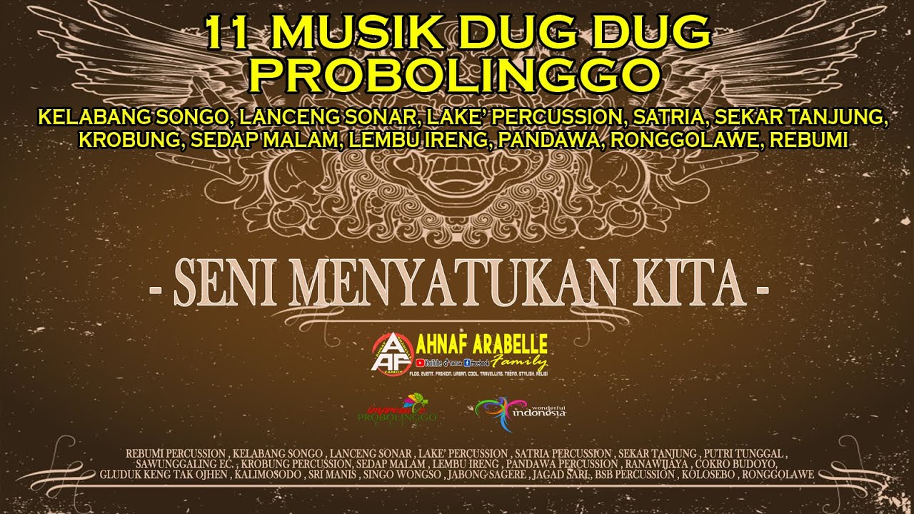 KESERUAN 11 MUSIK DUG DUG PROBOLINGGO KETIKA BERKUMPUL - SENI MENYATUKAN KITA
