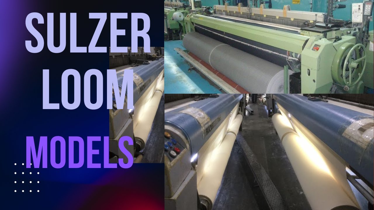 Sulzer Loom Models-textileunlimited
