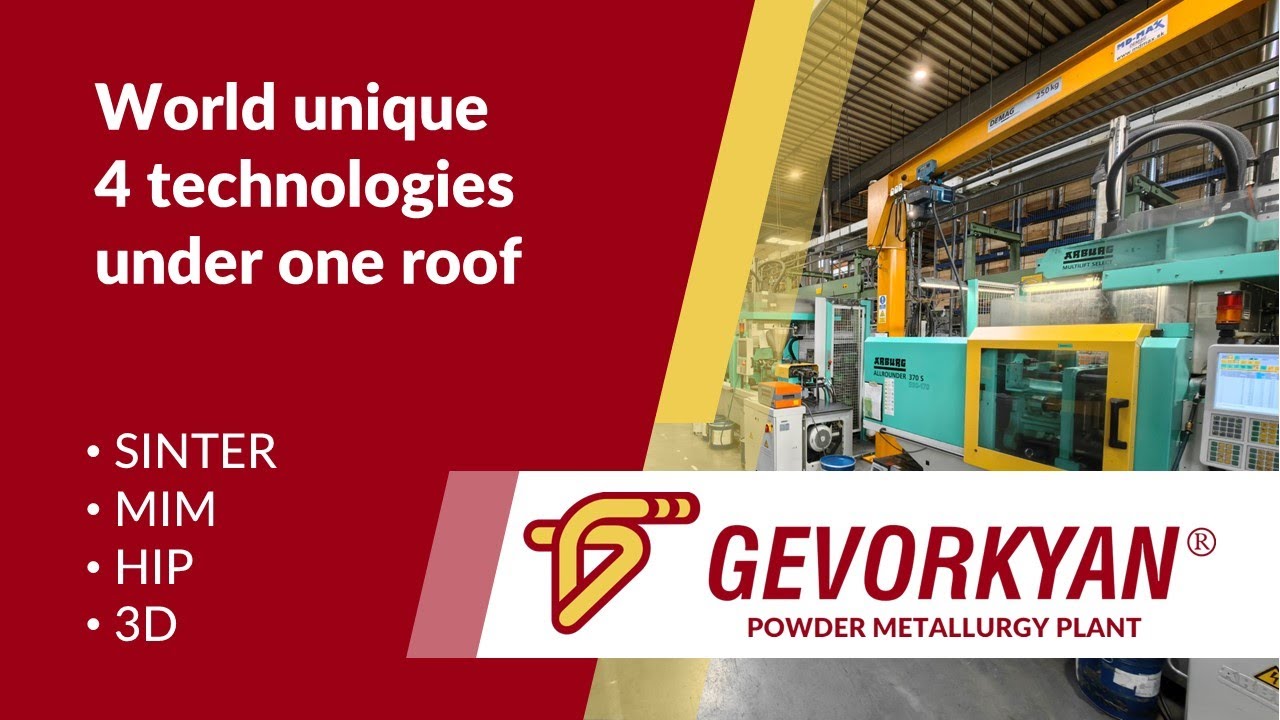 World unique 4 technologies under one roof  - SINTER, MIM, HIP, 3D