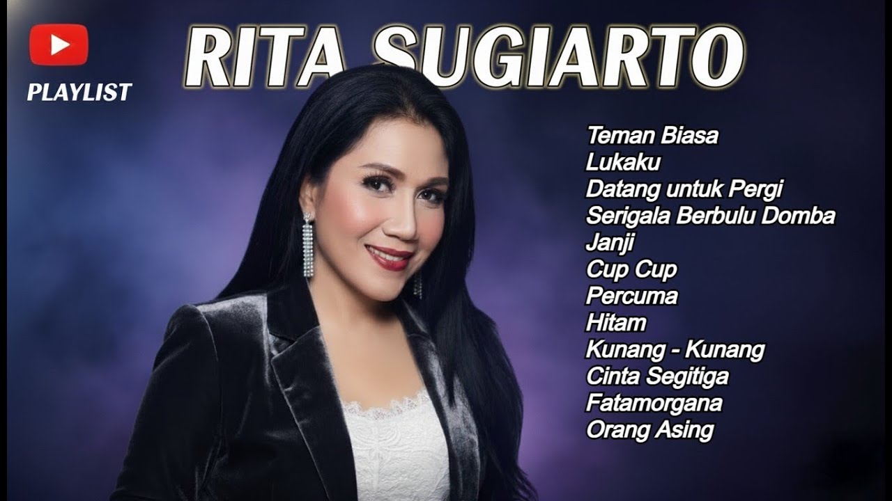 Rita Sugiarto Full Album Terbaik Sepanjang Masa Lagu Lawas Dangdut Nostalgia Tanpa Iklan