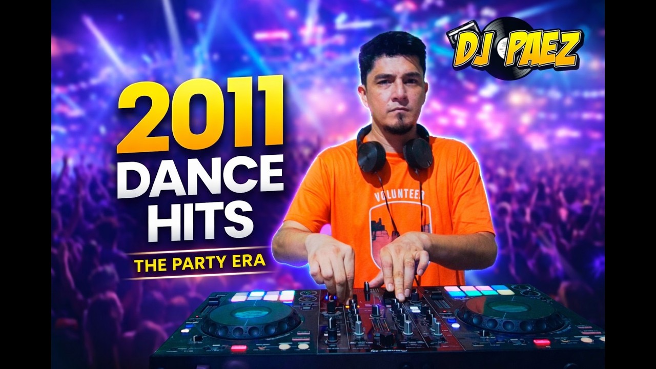 2011 DANCE HITS MIX 🔥 HITS que hicieron explotar el 2011 💿 #2011hits #DanceHits #EDM2011 #PartyMix