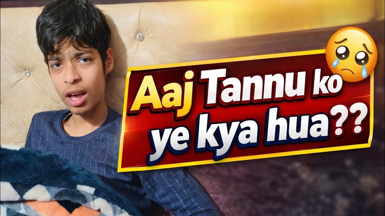 Tannu ko kuch toh hua hai🥲#dailyvlog #jammuvlogs #funny #trending #@meenakshisharma6294 #masti