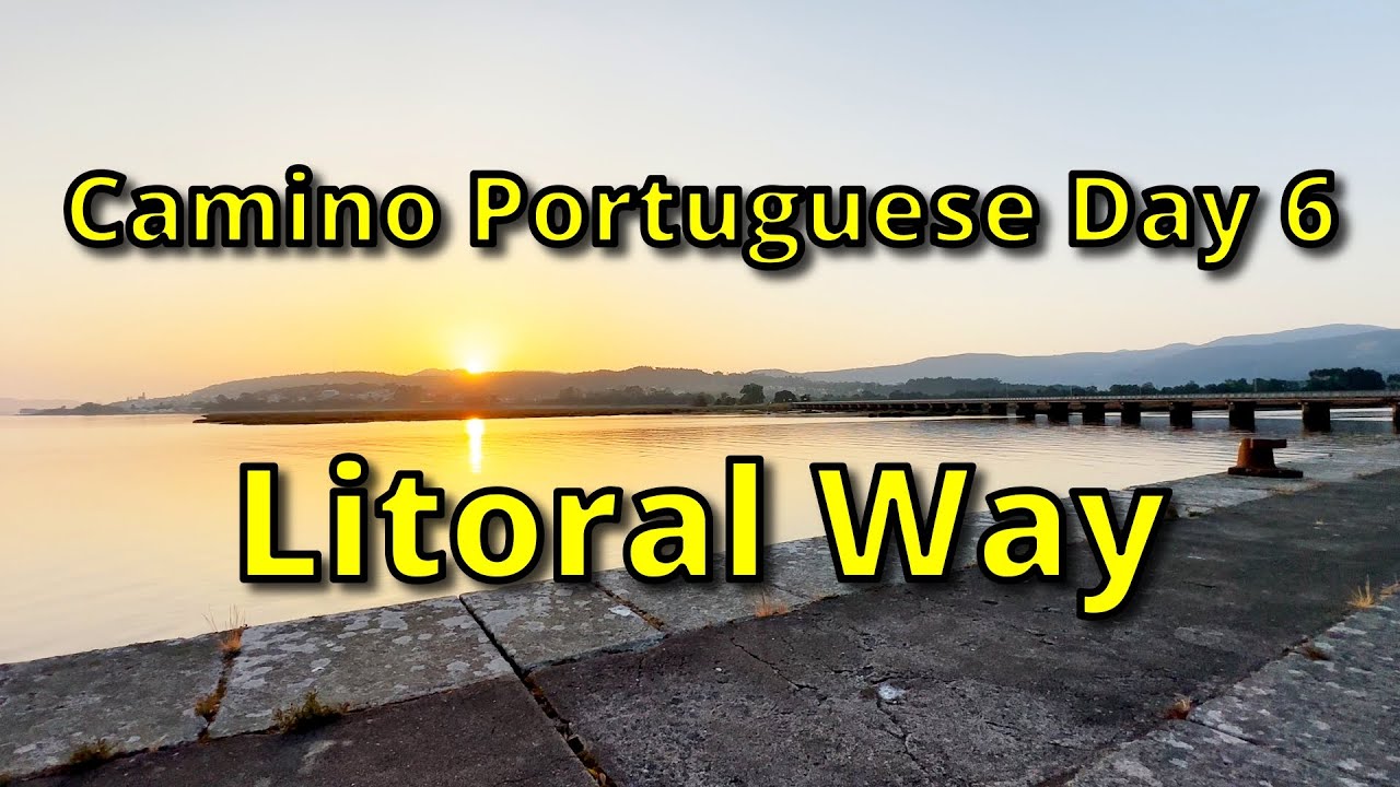Camino Portuguese Day 6: Caminha to Oia
