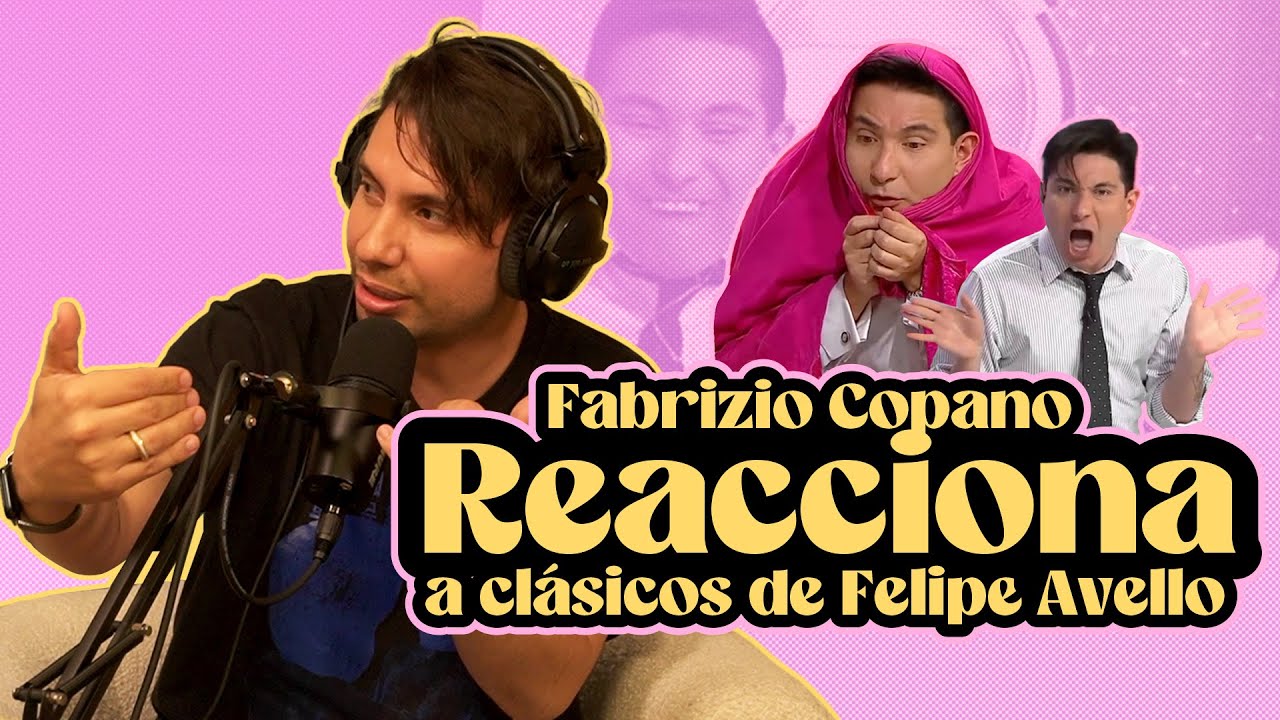 Fabrizio Copano reacciona a clásicos de Felipe Avello