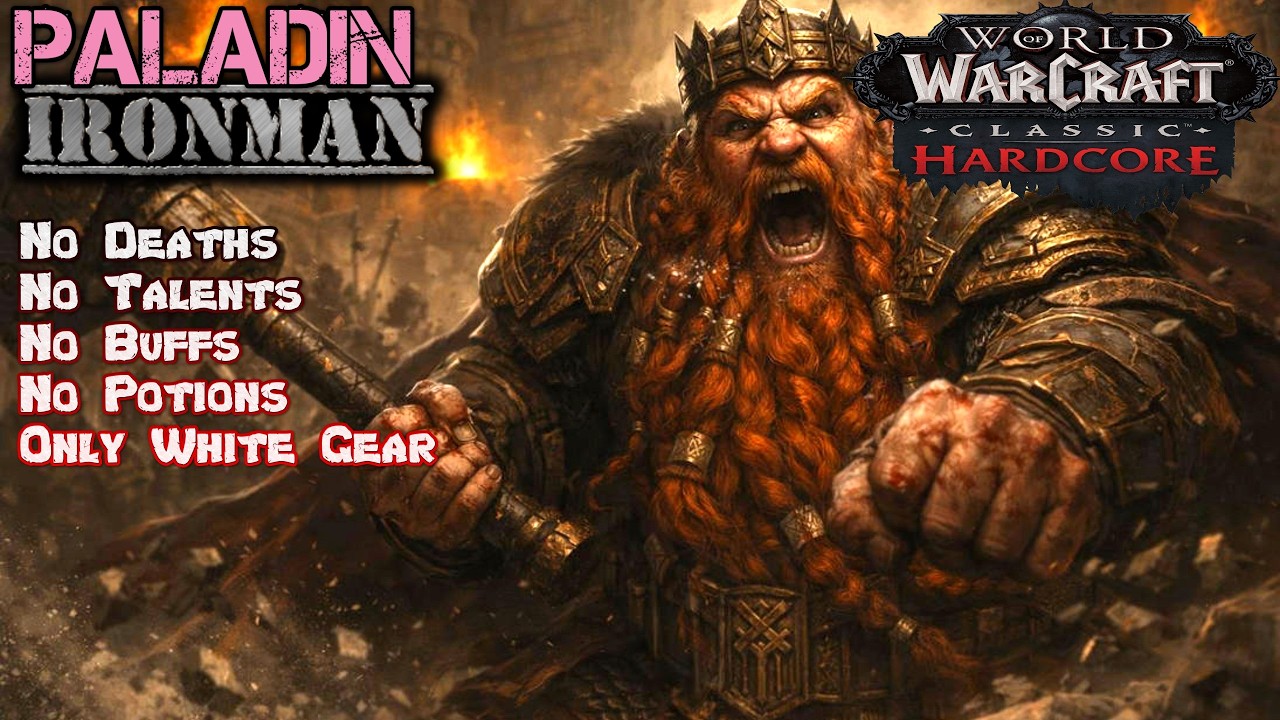 The Ironman Challenge - Dwarf Paladin - Classic Warcraft - Ep.166