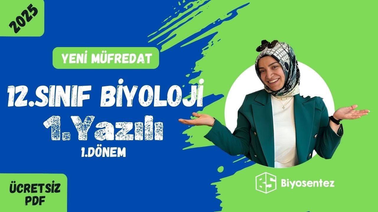 12.Sınıf Biyoloji Yeni Müfredat Yazılı Çalışması / %100 ÇIKABİLİR / Ücretsiz PDF / 2025