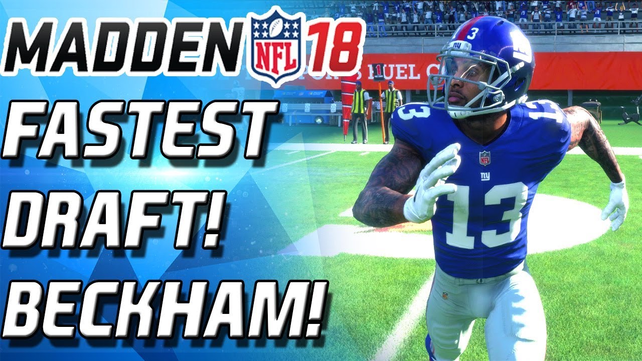 FASTEST DRAFT DRAFT EVER! ODELL BECKHAM! - Madden 18 Ultimate Team - MUT 18