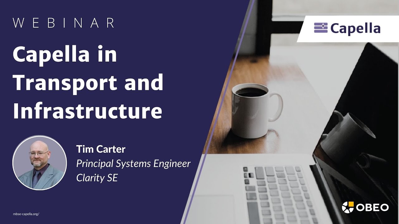Capella in Transport and Infrastructure | Tim Carter | Capella Webinar