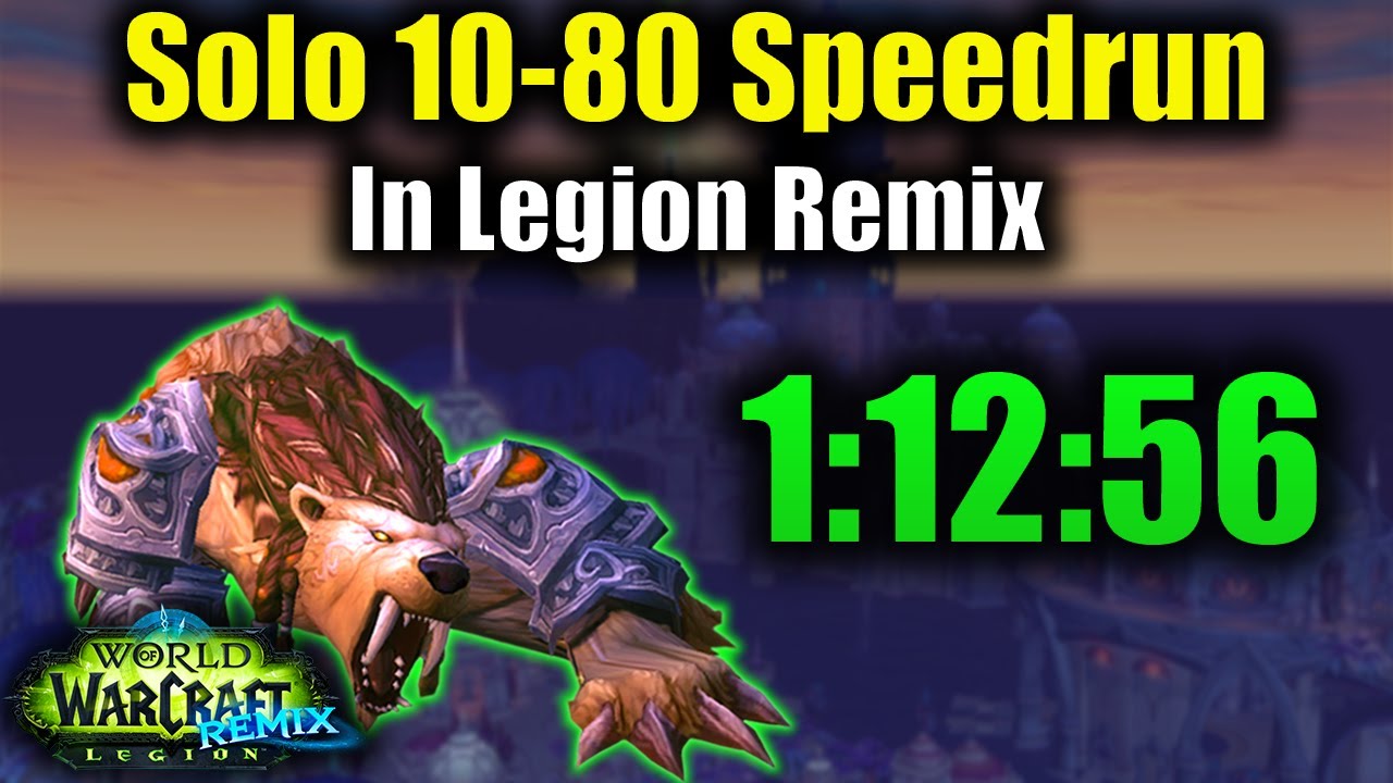 Solo Legion Remix 10-80 Speedrun in 1:12:56