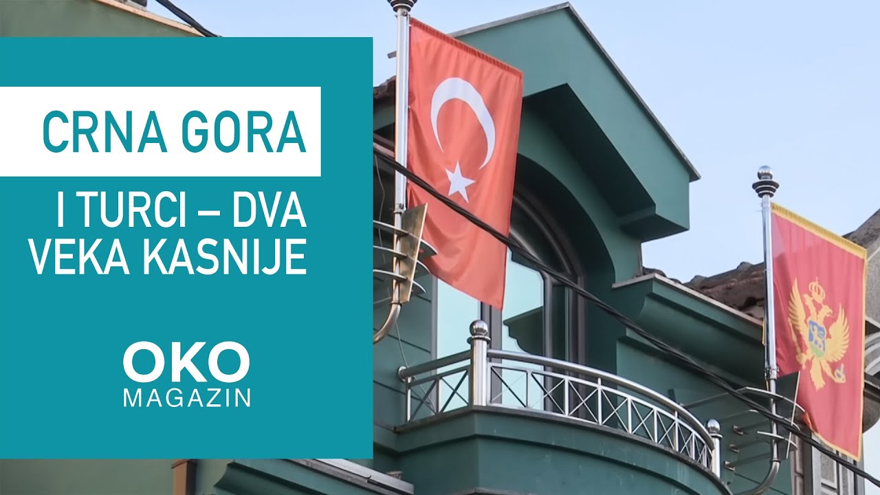 Oko magazin: Crna Gora i Turci &ndash; dva veka kasnije