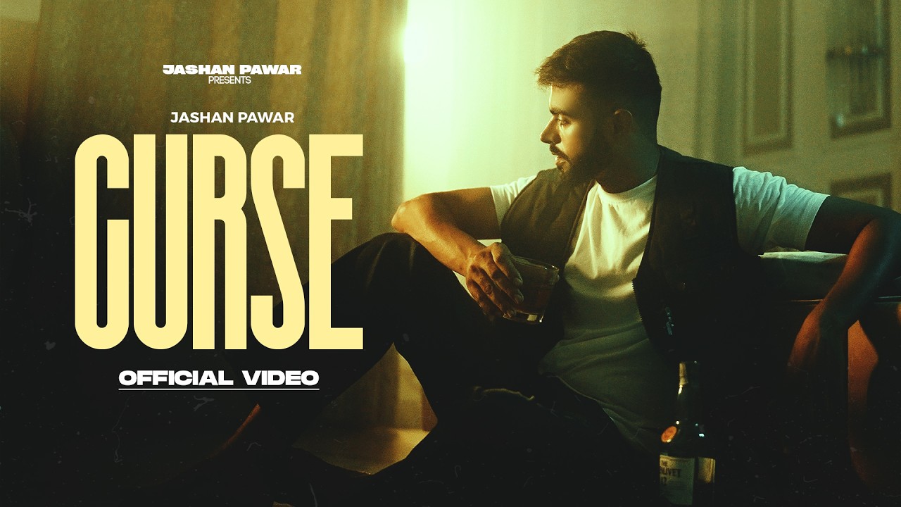 Jashan Pawar , Bir Amrit - Curse (Official Music Video) Wicked