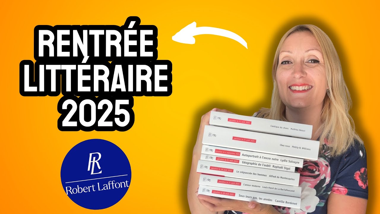 RENTREE LITTERAIRE ROBERT LAFFONT 2025