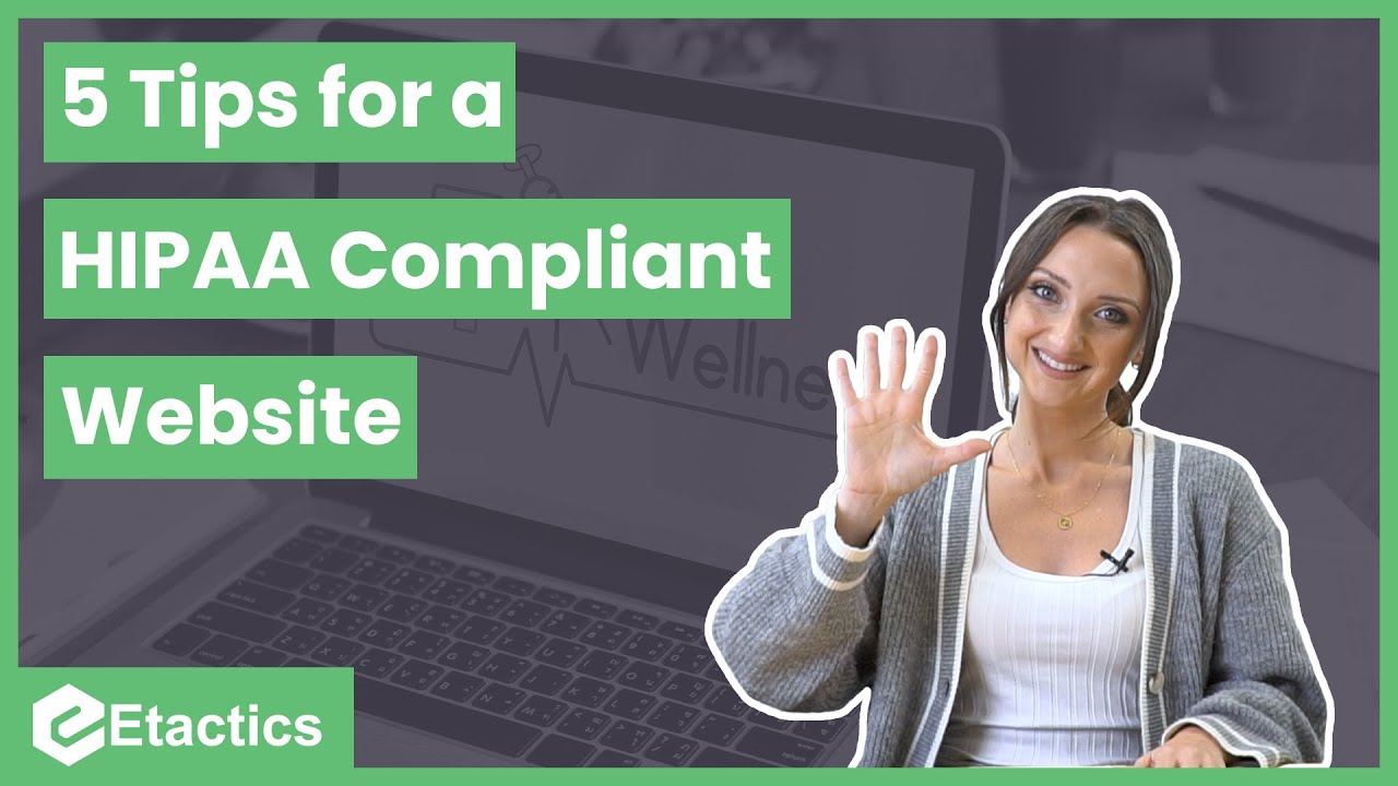 5 Tips for a HIPAA Compliant Website